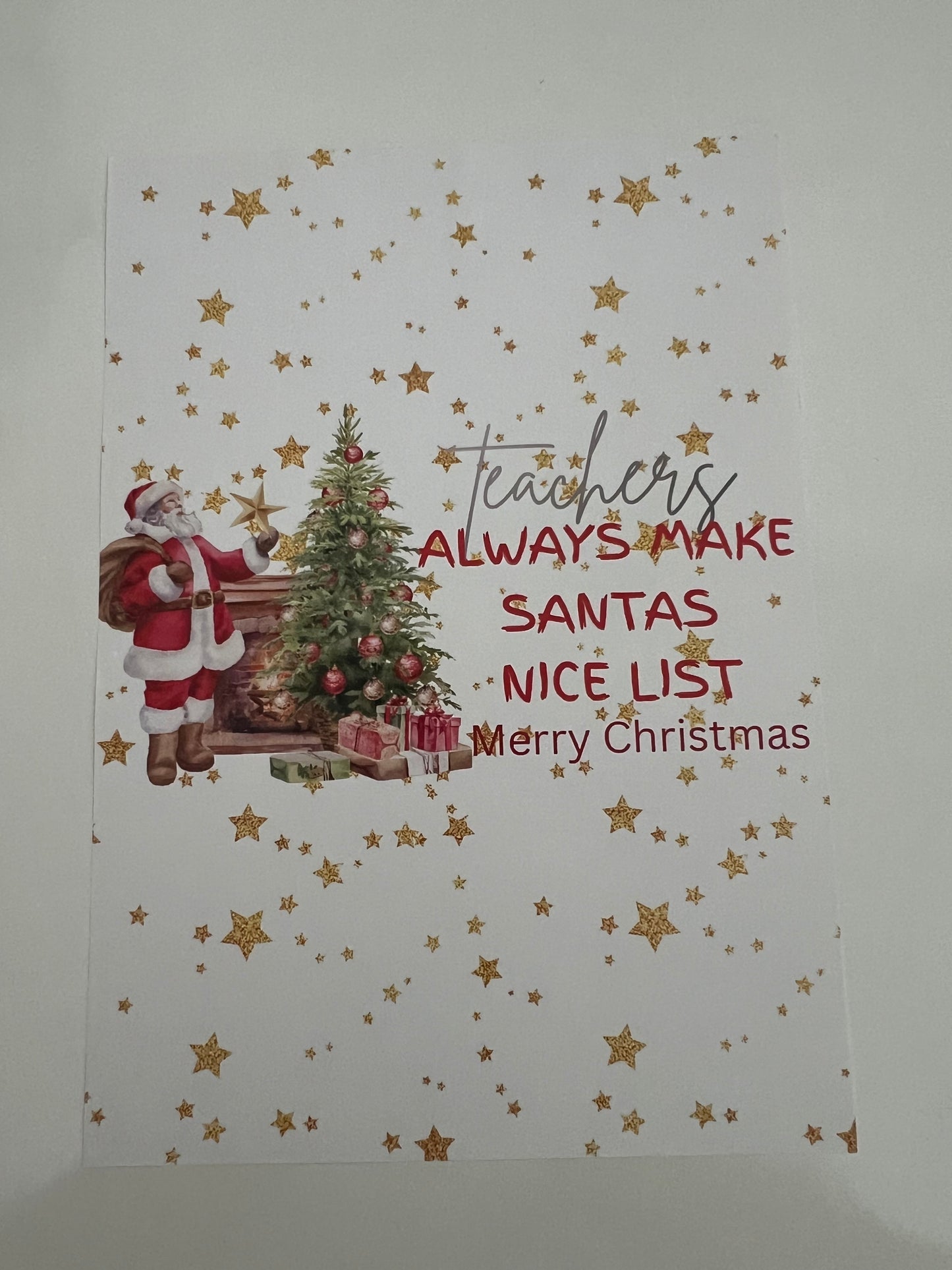 Teacher always make Santas nice list chocolate bar wrapper