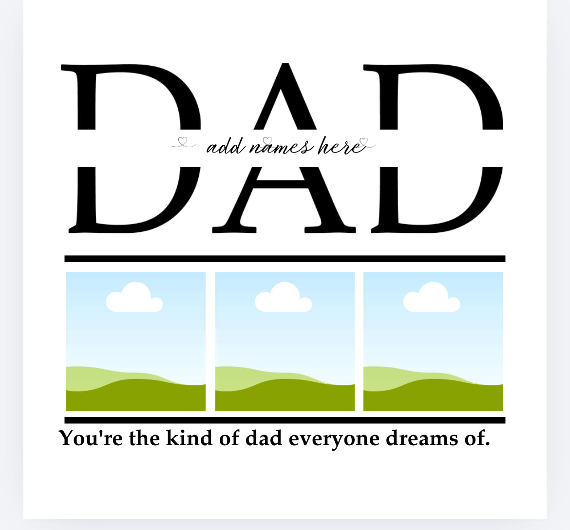 Your the kind of dad 3 image DTF - please read the description