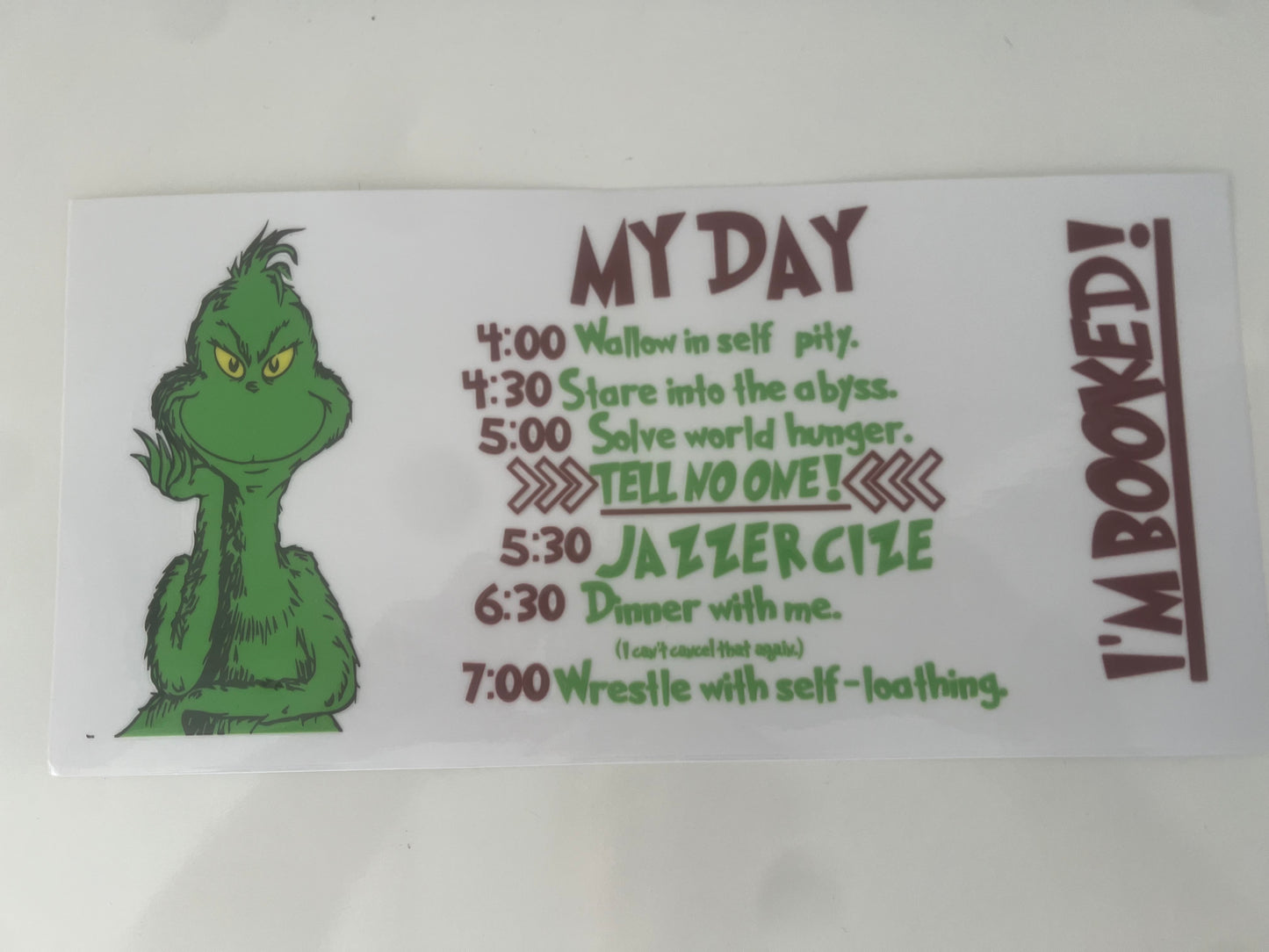 Grinch “my day” V2 wrap