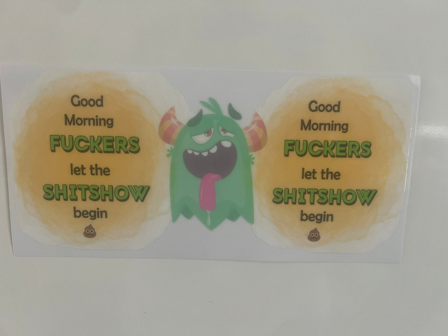 Good morning fuckers, let the shit show begin wrap