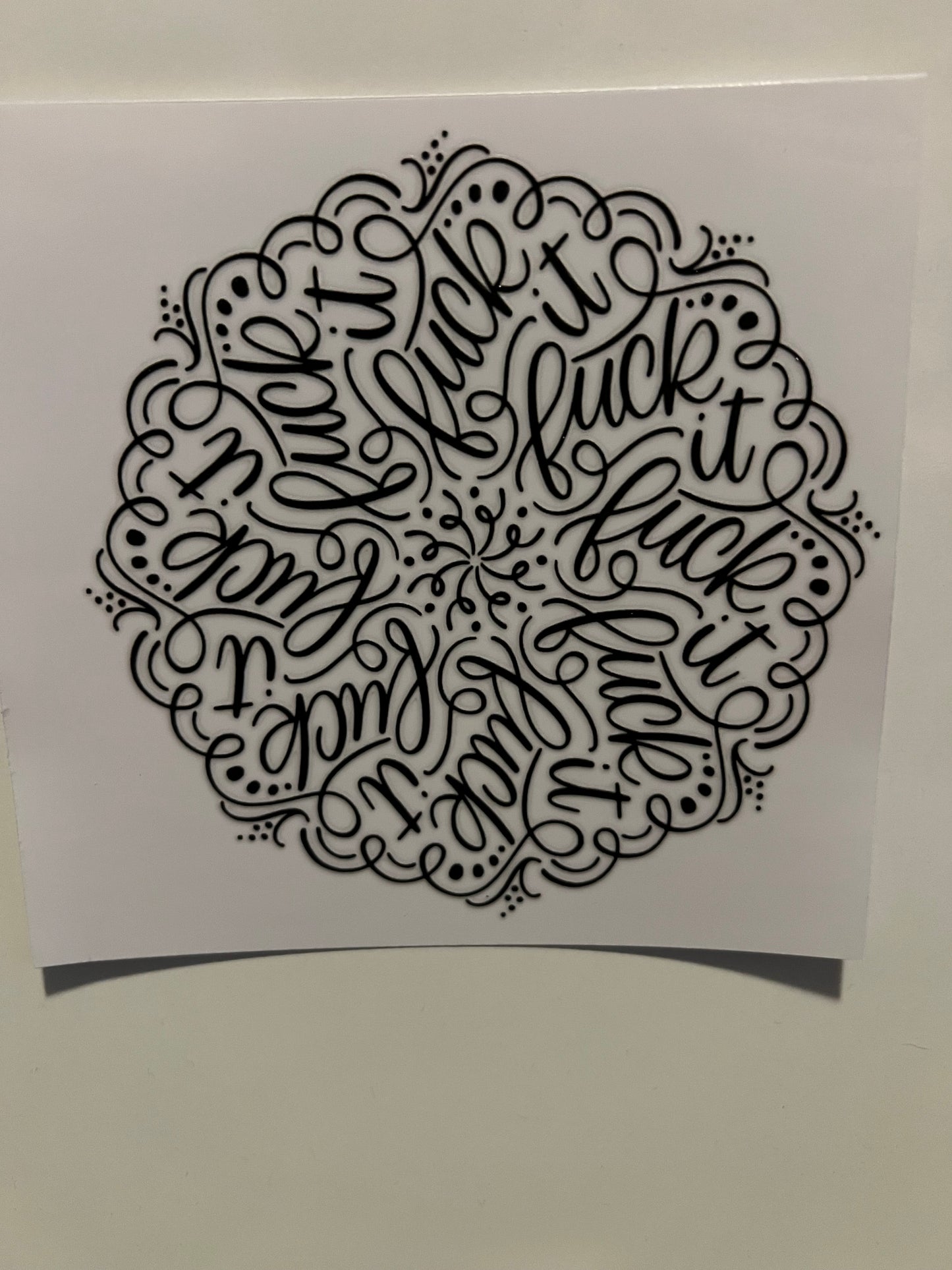 Fuck it flower decal - exclusive