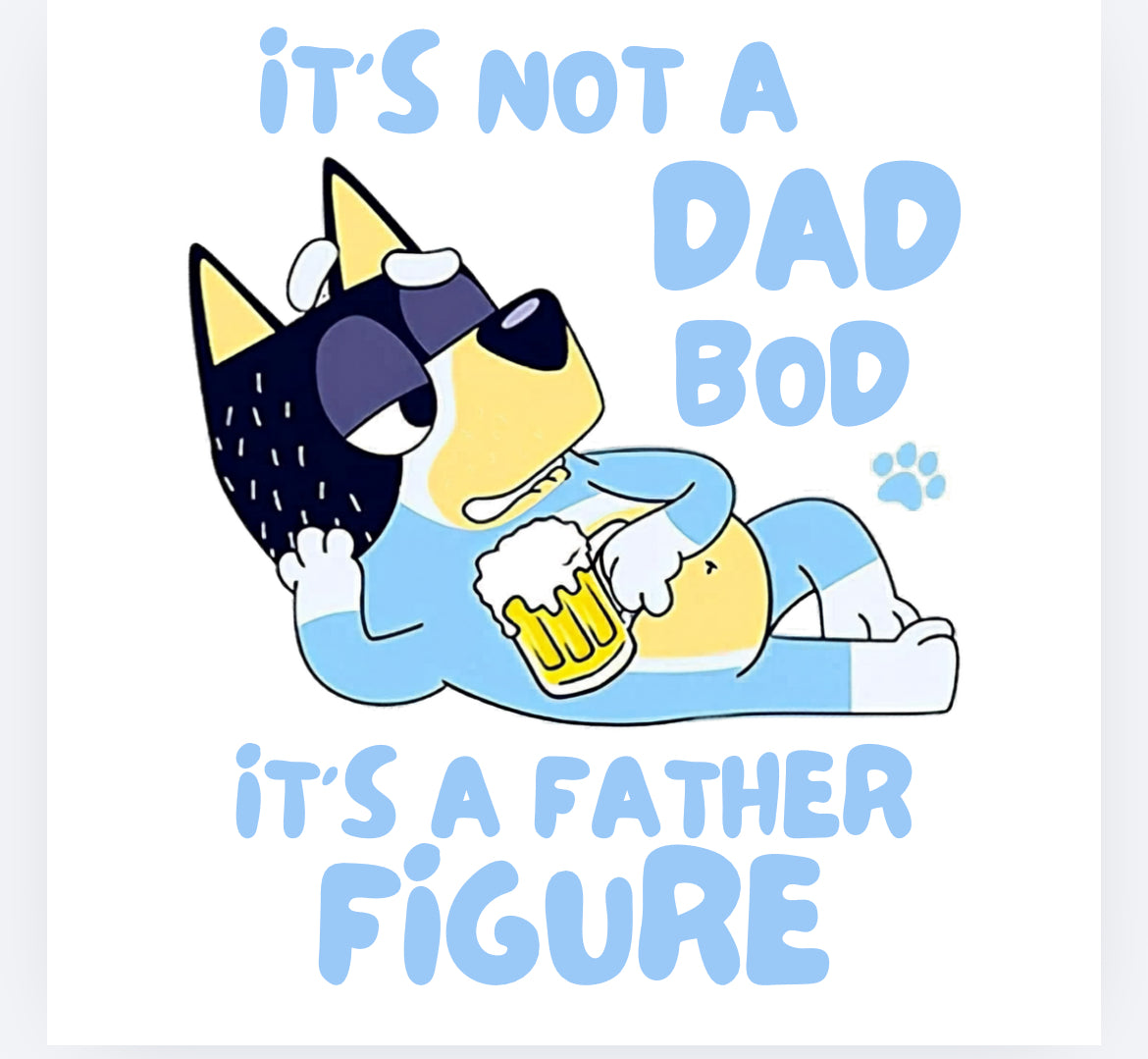 Bluey dad bod DTF (POD) exclusive