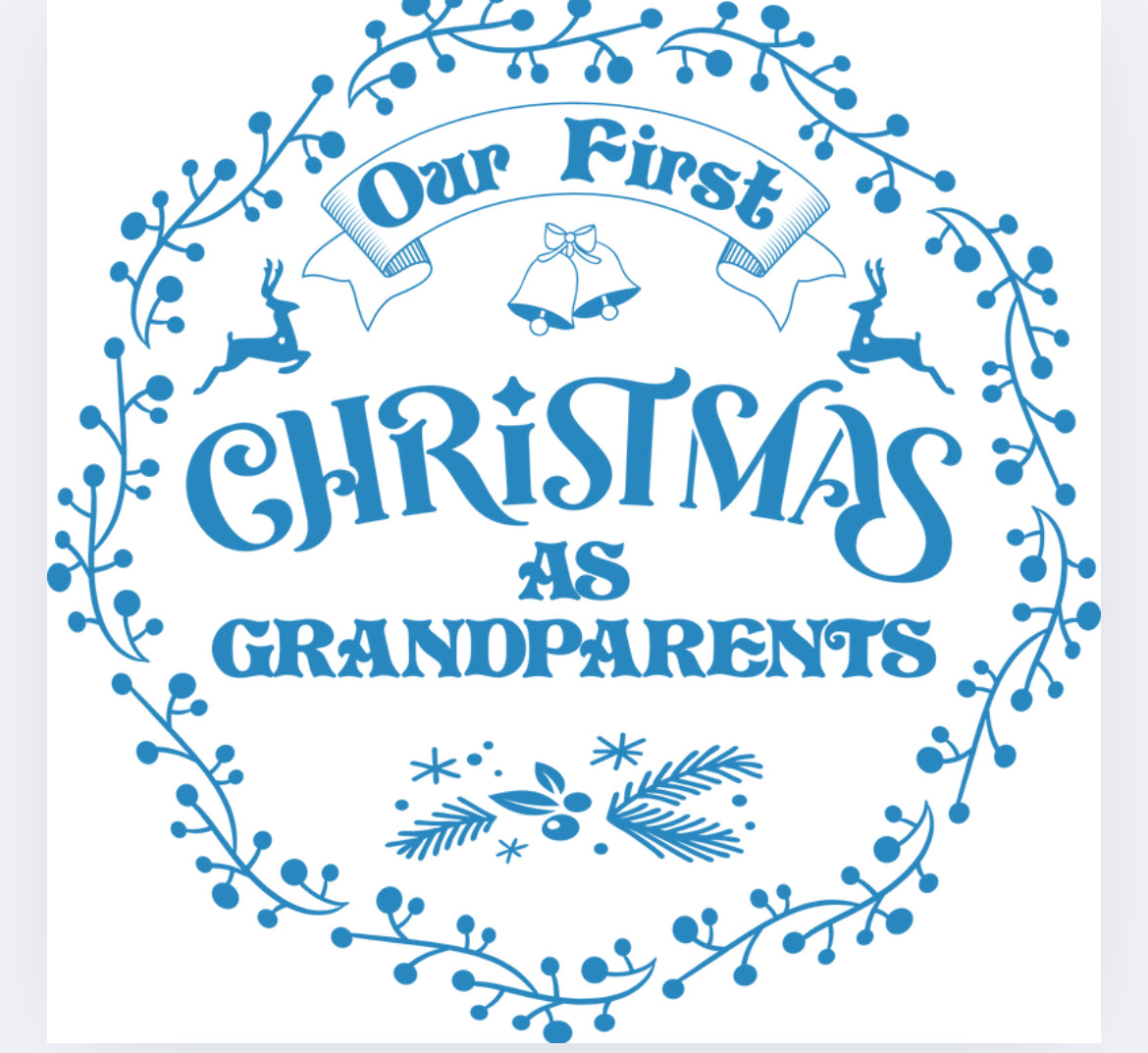 Our first Christmas as grandparents DTF (POD)