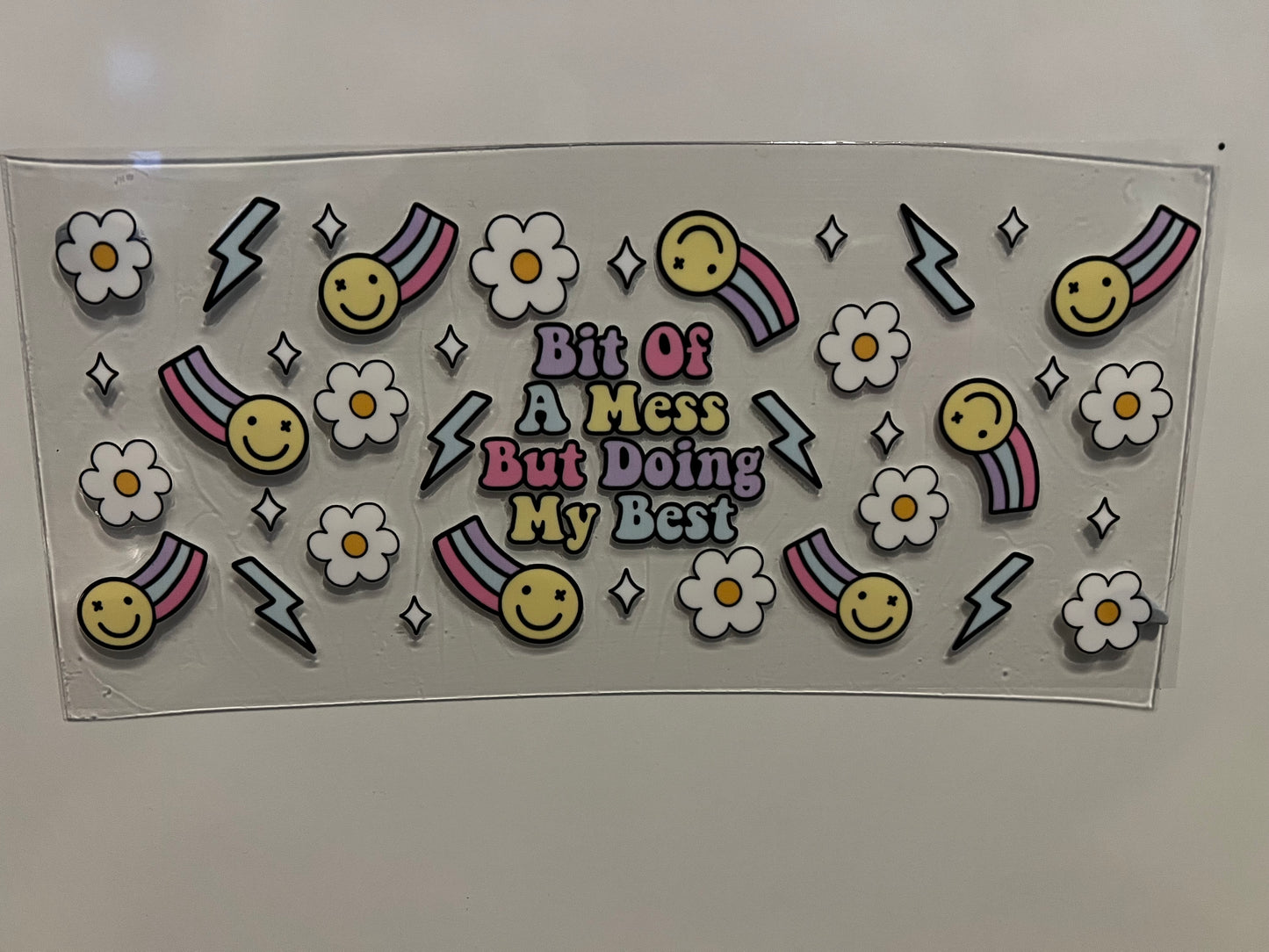 Bit of a mess but doing my best (E)