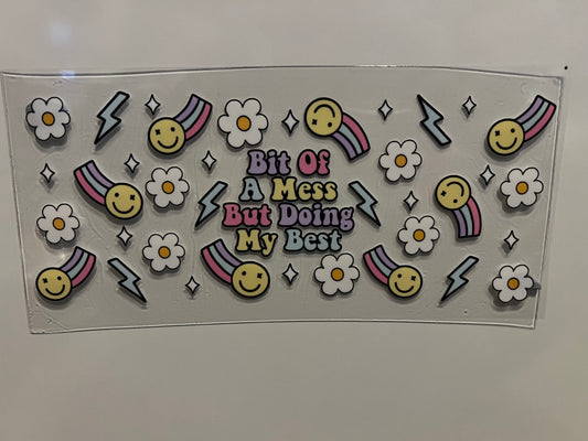 Bit of a mess but doing my best (E)