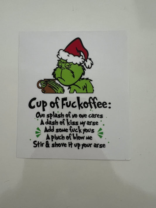 Grinch cup of fuckoffee decal