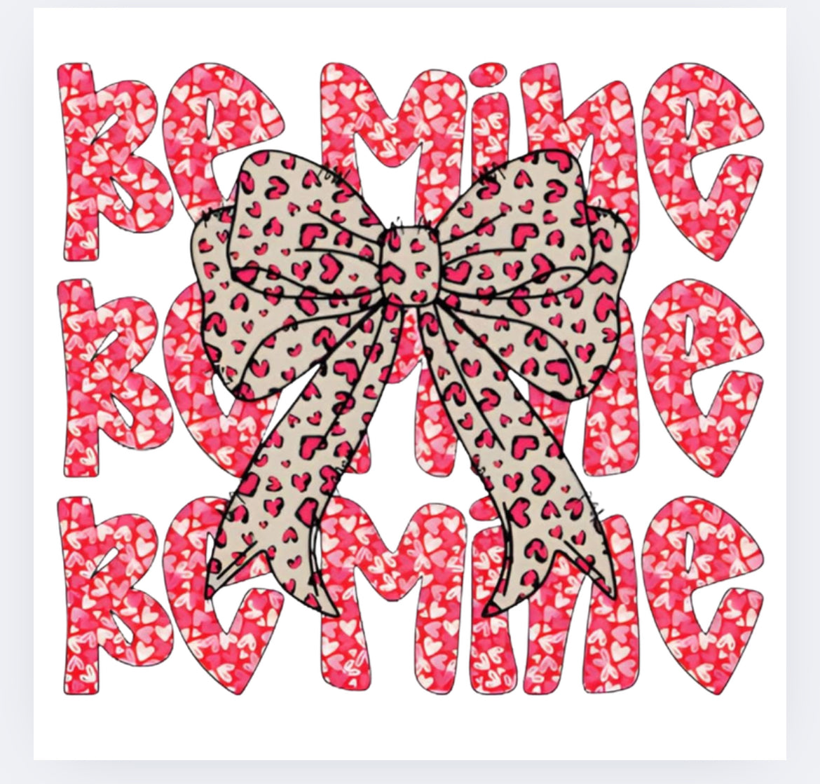 Be mine bow style V2 valentines DTF (POD)