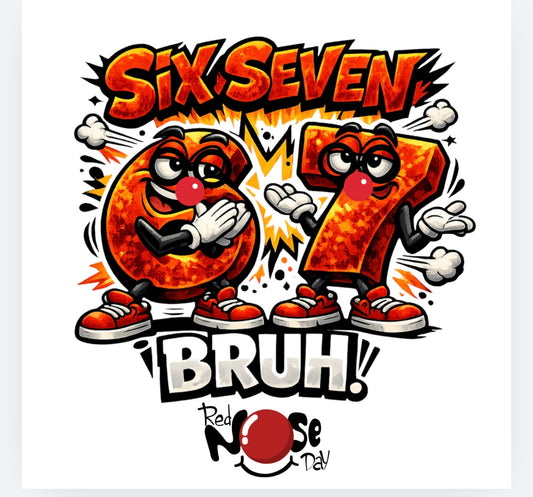 BRUH V2 6 7 Red Nose Day DTF (POD) exclusive