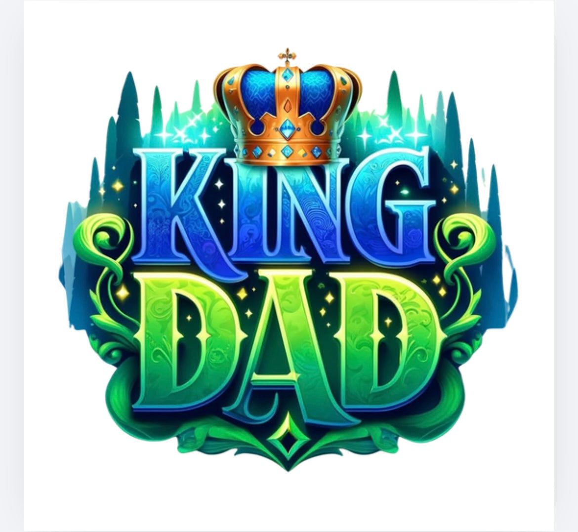 King dad decal  UVDTF exclusive (UVPOD)