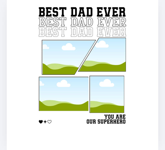 Best dad ever 4 image DTF - please read the description
