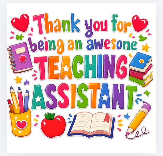 Thank you for being an awesome teaching assistant colourful decal (UVPOD)