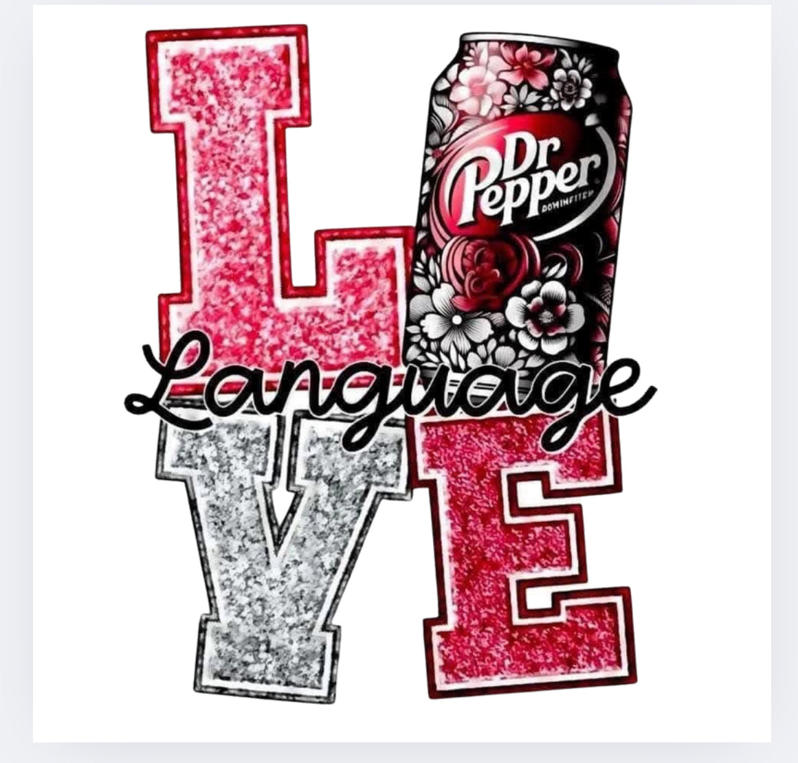 Dr Pepper love language valentines DTF (POD)