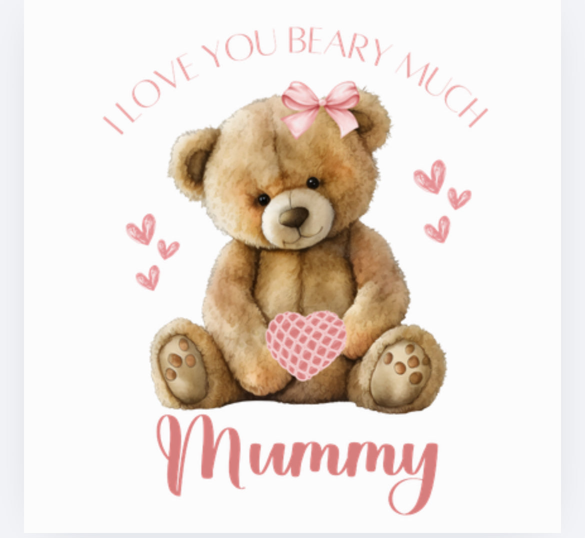 I love you Beary much Mother’s Day DTF (POD) exclusive