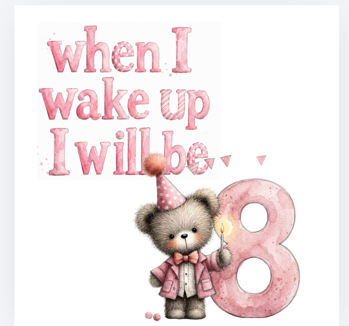 When I wake up pink whimsical bear DTF (POD) exclusive