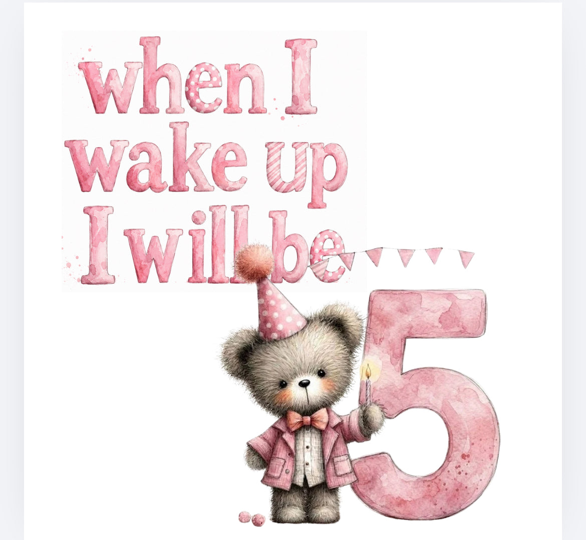 When I wake up pink whimsical bear DTF (POD) exclusive