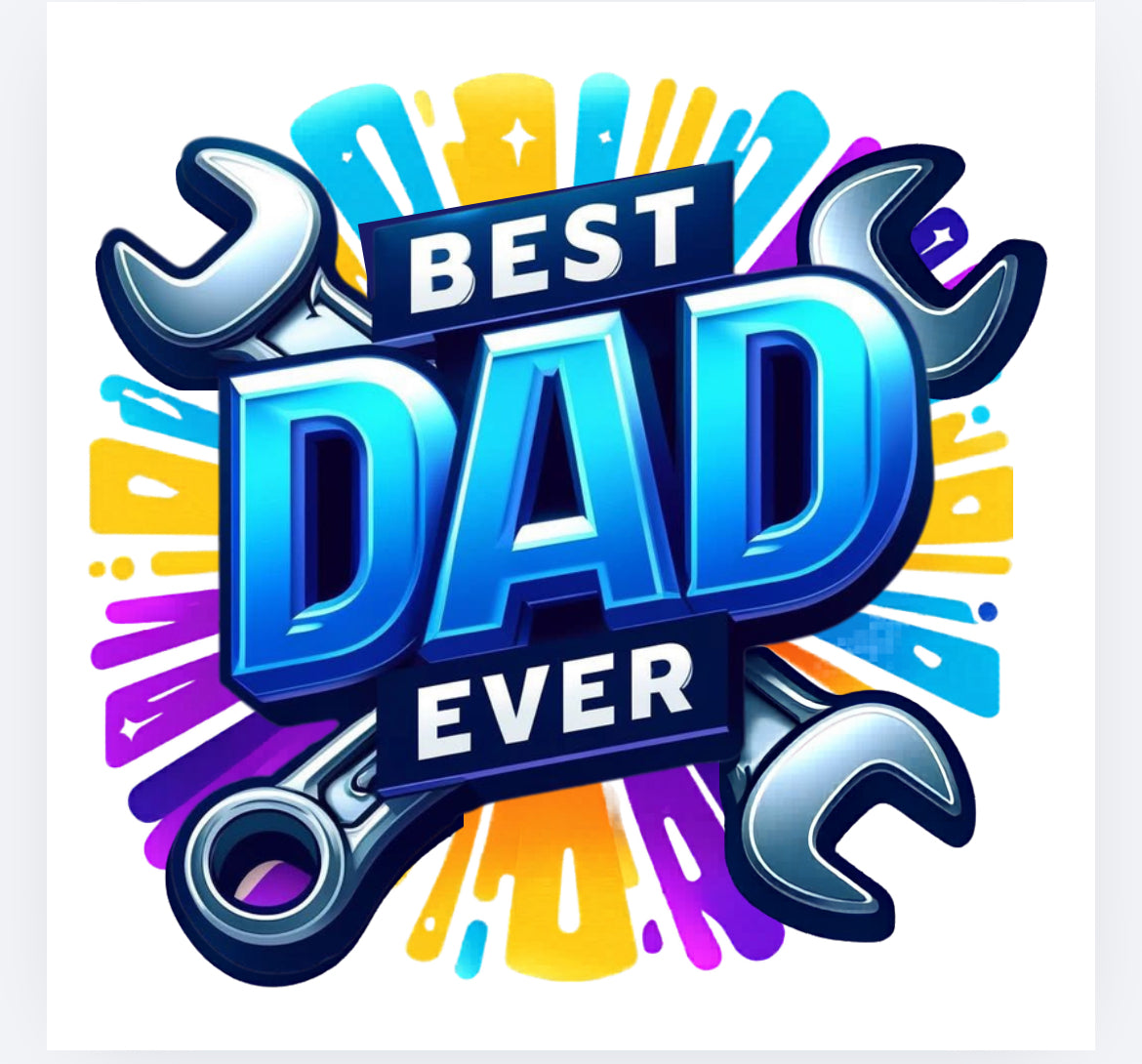 Best dad ever DTF (POD) exclusive