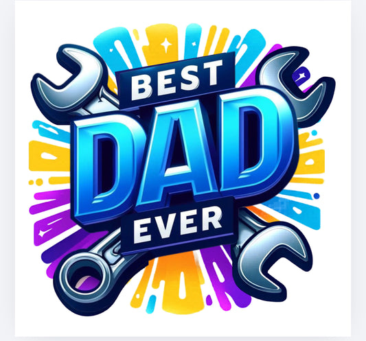 Best dad ever DTF (POD) exclusive