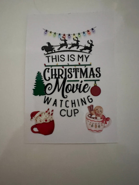 This is my Christmas movie watching cup decal exclusive