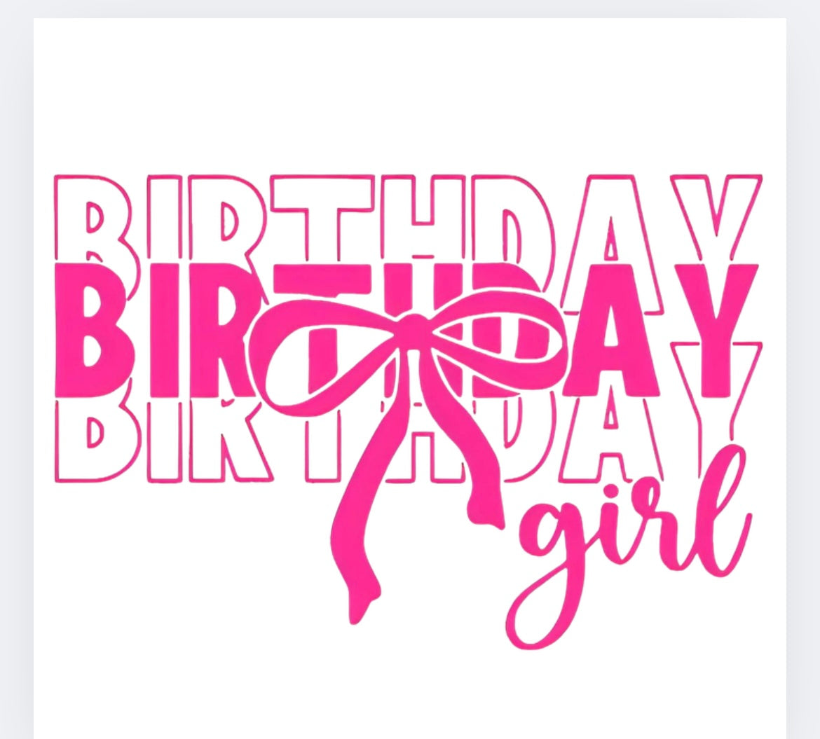 Birthday girl  DTF transfer POD
