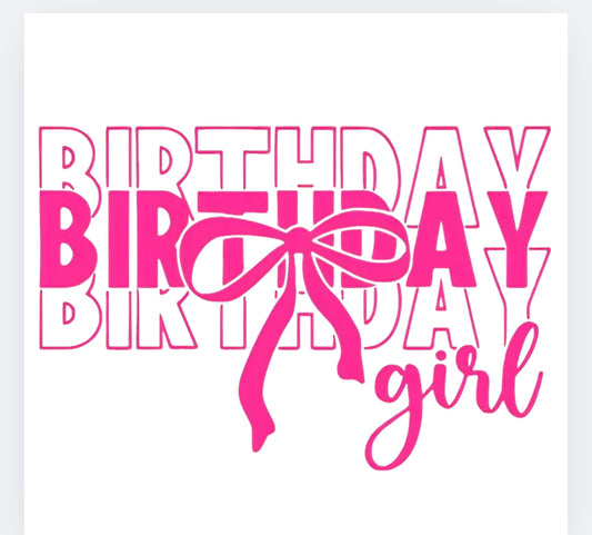 Birthday girl  DTF transfer POD