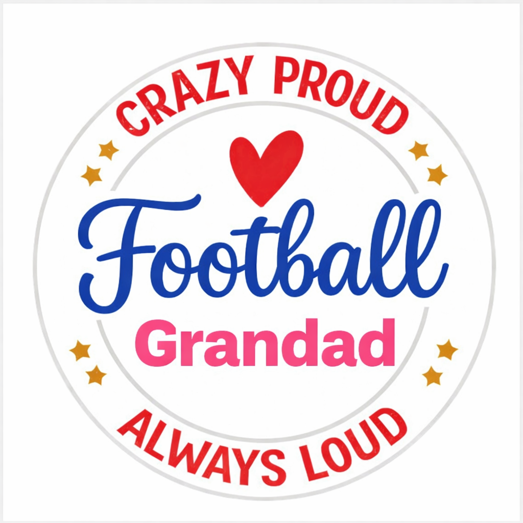 Crazy proud always loud football DTF (POD) exclusive