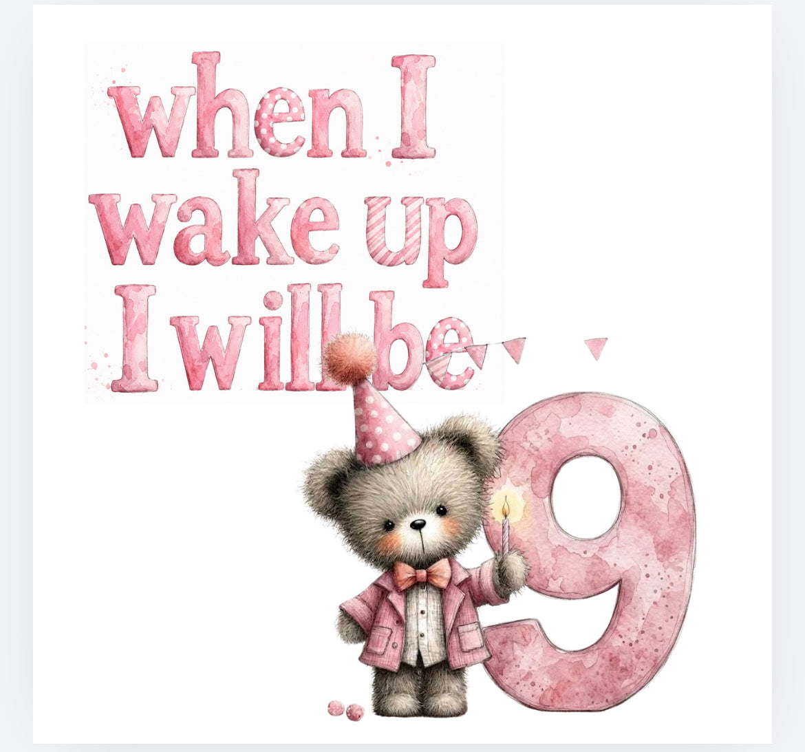 When I wake up pink whimsical bear DTF (POD) exclusive
