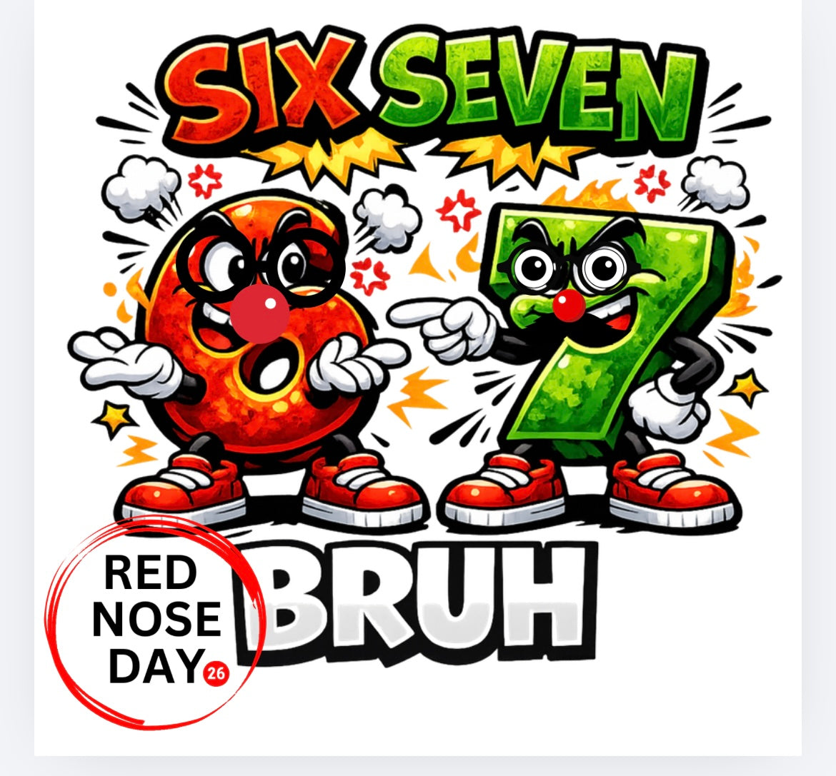BRUH 6 7 Red Nose Day DTF (POD) exclusive